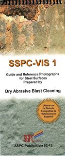 SSPC-VIS 1: Guide and Reference Photographs for Steel Surfaces prepared by Dry Abrasive Blast Cleaning
