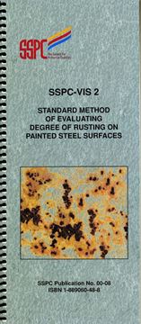 SSPC-VIS 2: Standard Method of Evaluating Degree of Rusting on Painted Steel Surfaces