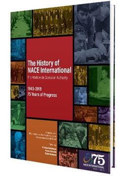 Picture of The History of NACE International - The Worldwide Corrosion Authority - 1943-2018