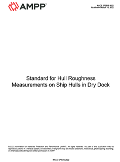 Picture for NACE SP0616-2022, Standard for Hull Roughness Measurements on Ship Hulls in Dry Dock