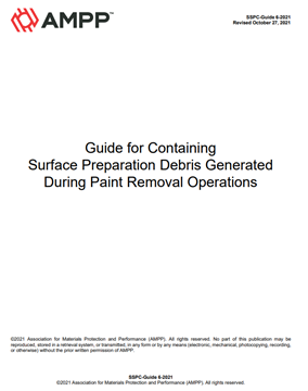 Picture for SSPC-Guide 6-2021, Guide for Containing Surface Preparation Debris Generated During Paint Removal Operations