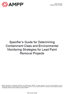 Picture for SSPC-GUIDE 18-2022, Specifier’s Guide for Determining Containment Class and Environmental Monitoring Strategies for Lead Paint Removal Projects