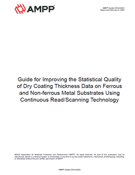 Picture for AMPP Guide 21614-2023, Guide for Improving the Statistical Quality of Dry Coating Thickness Data on Ferrous and Non-ferrous Metal Substrates Using Continuous Read/Scanning Technology