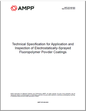 Picture for AMPP SP21492-2023, Technical Specification for Application and Inspection of Electrostatically-Sprayed Fluoropolymer Powder Coatings