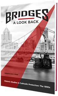 Picture of BRIDGES: A LOOK BACK Historic Studies in Cathodic Protection: The 1990s