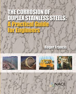 Picture for The Corrosion of Duplex Stainless Steels: A Practical Guide for Engineers