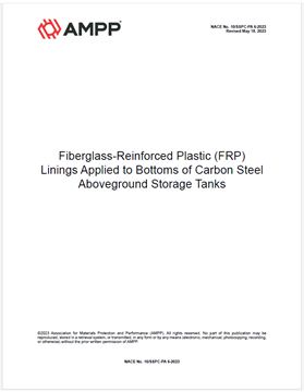 Picture for NACE No. 10/SSPC-PA 6-2023, Fiberglass-Reinforced Plastic (FRP) Linings Applied to Bottoms of Carbon Steel Aboveground Storage Tanks